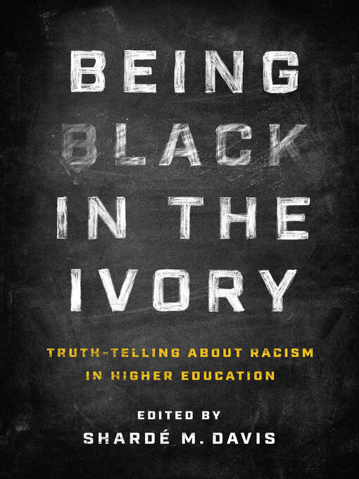 Cover image for Being Black in the Ivory